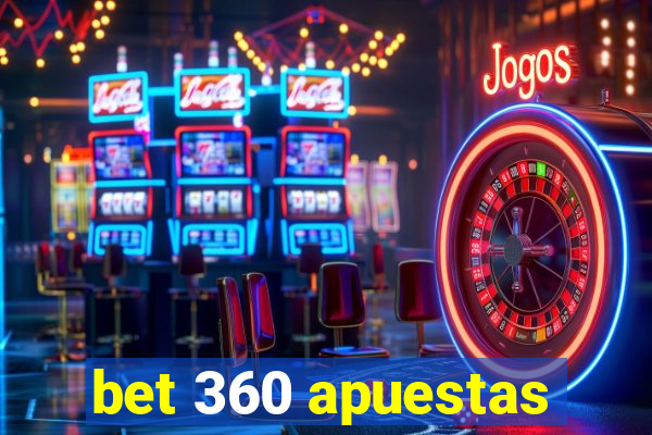 bet 360 apuestas